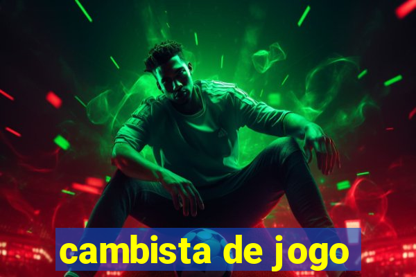 cambista de jogo